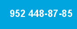 952 448-87-85 952 448-87-85